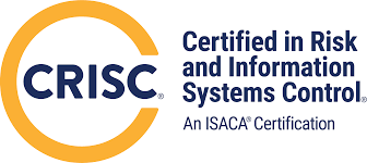 Certified in Risk and Information Systems Control (CRISC) - ISACA